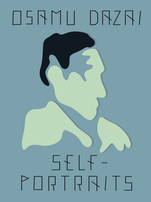 Title details for Self-Portraits by Osamu Dazai - Available